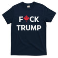 Fuck Trump Canada T-Shirt