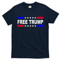 Free Trump Pro Donald Trump USA Election T-Shirt