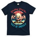 Greeting From The Gulf Of Usa America Trump Patriotic Gulf T-Shirt