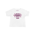 Getting Figgy With It Infant T-Shirt - White