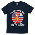 Hot Dog IM Just Here For The Wieners 4th Of July American Great Gift T-Shirt