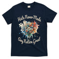 Hate Never Made Any Nation Great Funny Anti Trump 2025 T-Shirt