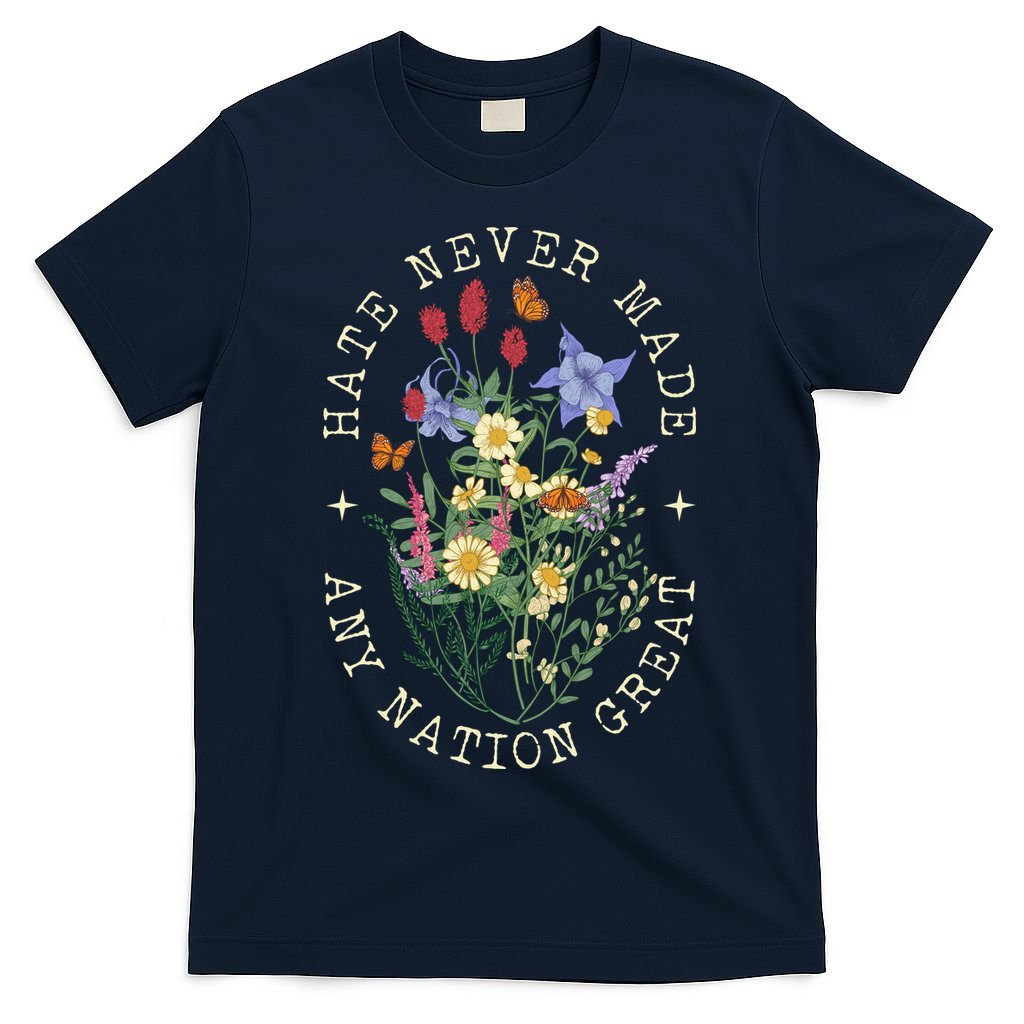 Hate Never Made Any Nation Great Anti Trump Vintage Flowers T-Shirt