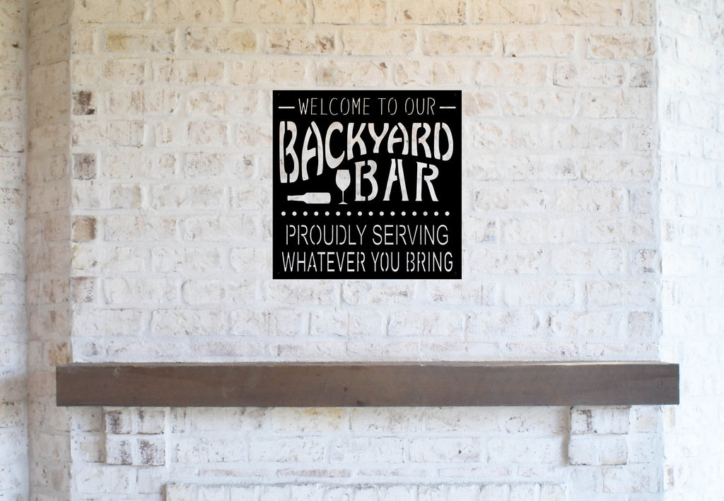 Welcome to Our Backyard Bar Sign, Grill Bar Sign, Hanging Metal Sign, Lake Houses Sign, Beach House Sign, Farmhouse Sign, Wall Décor Sign