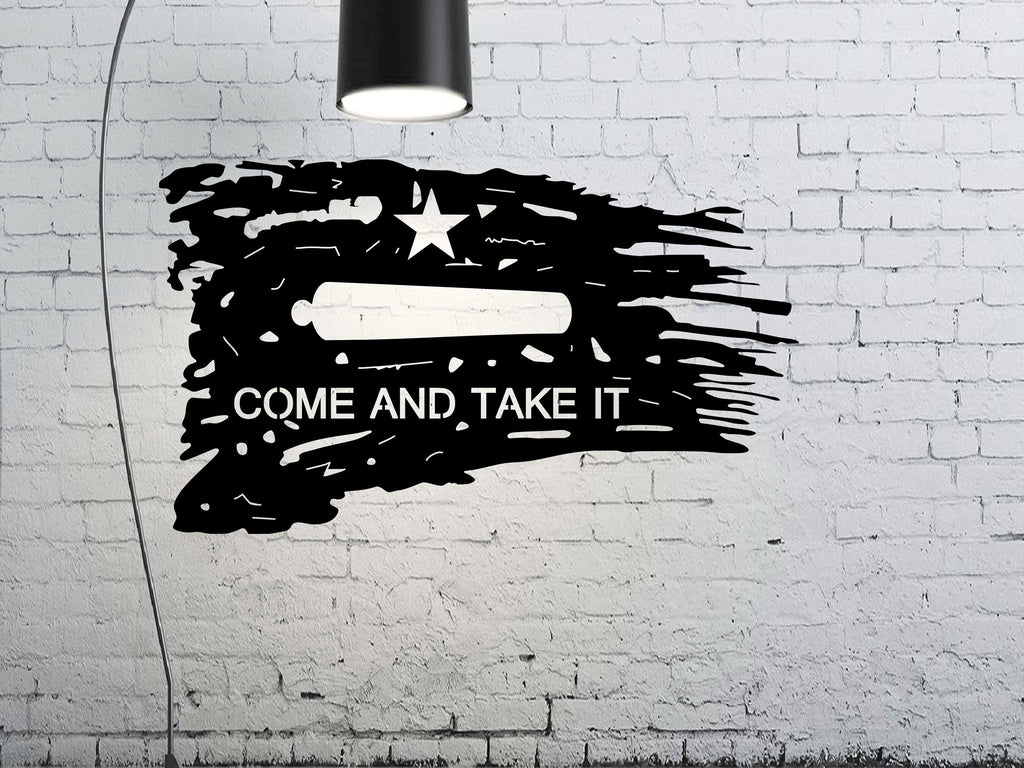 Come and Take It Tattered Metal Flag - Custom Gun Wall Art 24 Inch