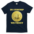 In $Trump We Trust Meme Coin T-Shirt