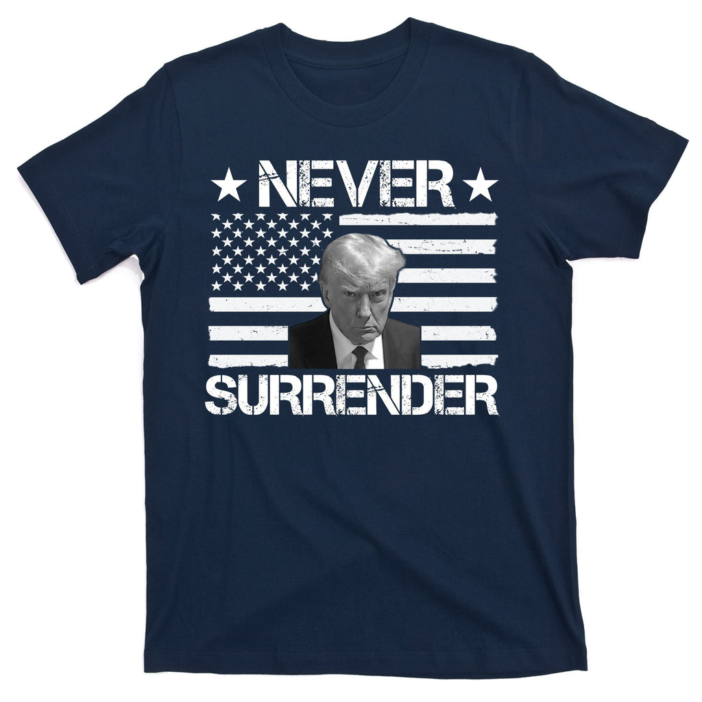 Never Surrender Trump American Flag T-Shirt