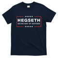 Pete Hegseth Secretary Of Defense Trump Pick Maga T-Shirt