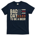 Retro Bad Day To Be Beer Usa Flag Beer 4th Of July T-Shirt