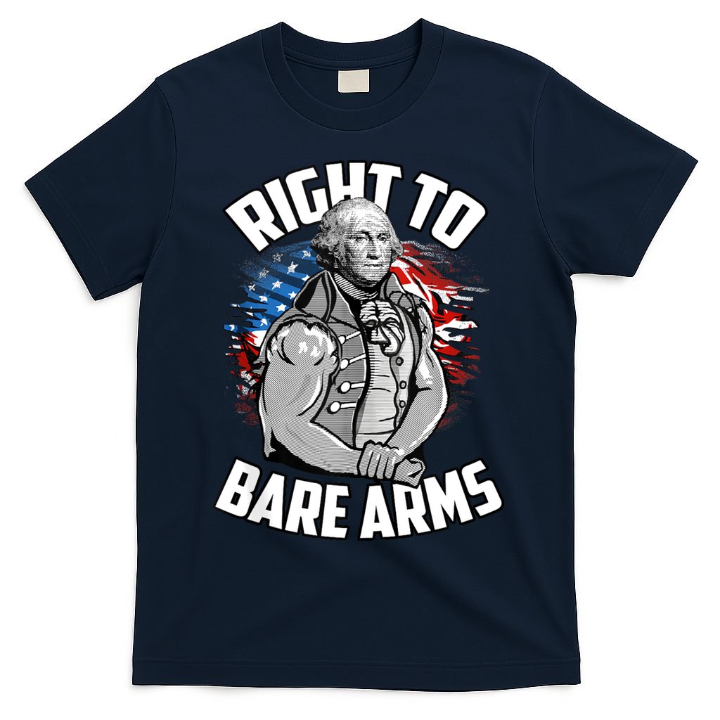 Right To Bare Arms 4th Of July Funny Gym Workout T-Shirt