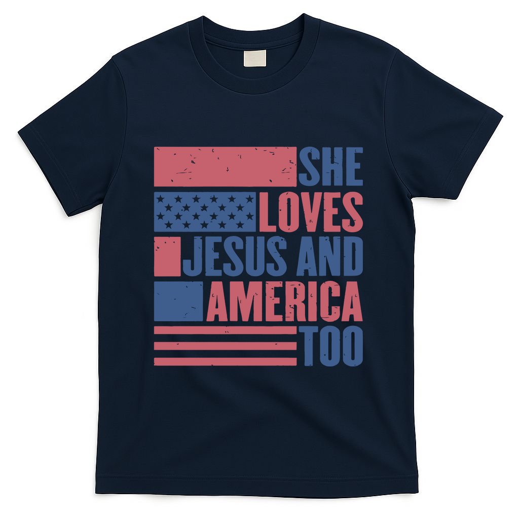 She Loves Jesus And America Too Happy 4th Of July T-Shirt