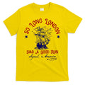 So Long London 4th Of July T-Shirt