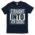 Straight Into 4th Grade T-Shirt