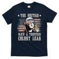 The British Blew A 13 Colony Lead 4th Of July T-Shirt