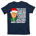 The Best Christmas Pajama Shirt Ever Everyone Agrees Donald Trump T-Shirt