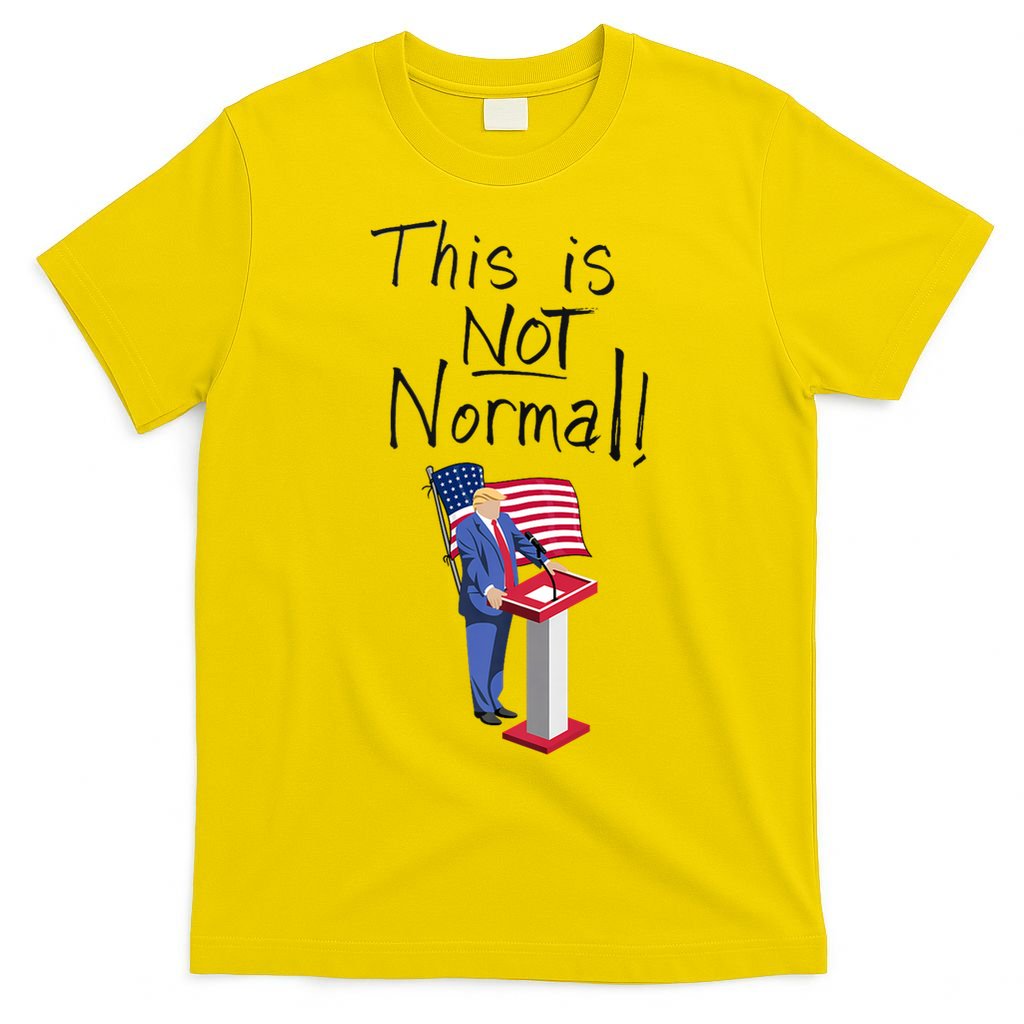 This Is Not Normal Trump Critique Stansbury Political Satire Premium T-Shirt
