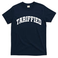 Tariffied Tariff Ied Funny Trump Economic Tariffs War T-Shirt