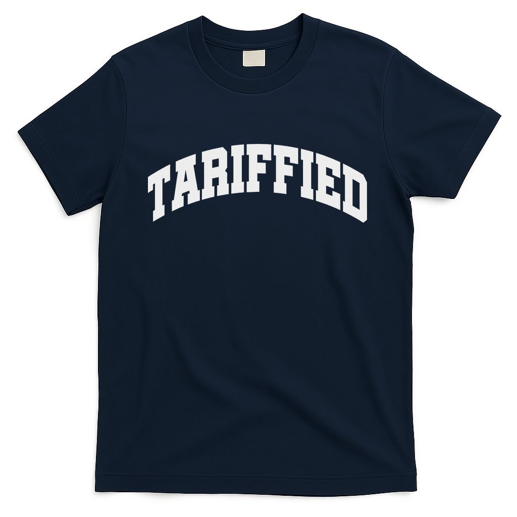 Tariffied Tariff Ied Funny Trump Economic Tariffs War T-Shirt