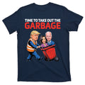 Time To Take Out The Garbage Funny Trump Anti Harris Biden T-Shirt