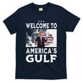 Vintage American Flag Welcome To AmericaS Gulf Trump T-Shirt