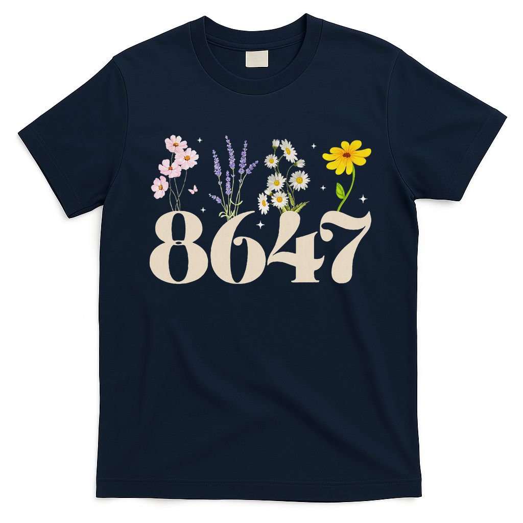 Vintage Wildflower 8647 Subtle Anti Trump Anti 86 47 Saying T-Shirt
