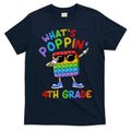 Whats Poppin 4th Grade Back To School T-Shirt
